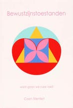 Bewustzijnstoestanden 9789079171019 Coen Stenfert, Verzenden, Zo goed als nieuw, Coen Stenfert