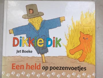 Dikkie Dik - Een held op poezenvoetjes 9789025751258, Verzenden, Zo goed als nieuw, Jet Boeke