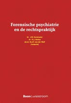 Forensische Psychiatrie En De Rechtspraktijk 9789024476725, Verzenden, Nieuw, Ko Hummelen-Robbert-Jan Verkes-Michiel van der Wolf