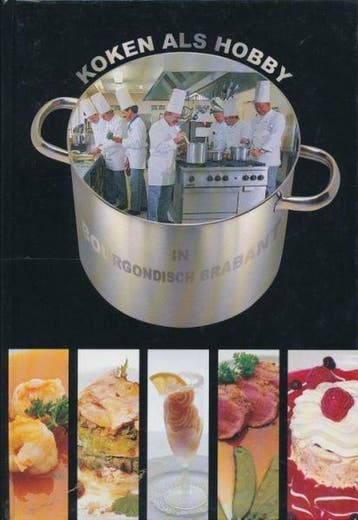Koken als hobby in Bourgondisch Brabant 9789080404311, Boeken, Verzenden, Gelezen, C. van Kalmthout