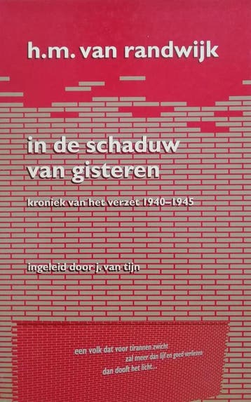 IN DE SCHADUW VAN GISTEREN 9789035115217 H.M. van Randwijk, Boeken, Verzenden, Gelezen, H.M. van Randwijk