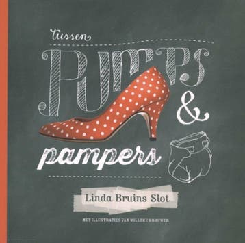 Tussen pumps & pampers 9789029721127 Linda Bruins Slot, Verzenden, Gelezen, Linda Bruins Slot
