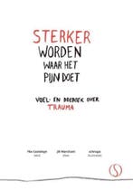 Sterker worden waar het pijn doet 9789491411489, Verzenden, Gelezen, Ybe Casteleyn
