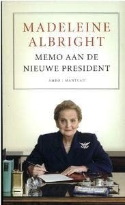 Memo aan de nieuwe president 9789022322673 Bob Woodward, Verzenden, Gelezen, Bob Woodward