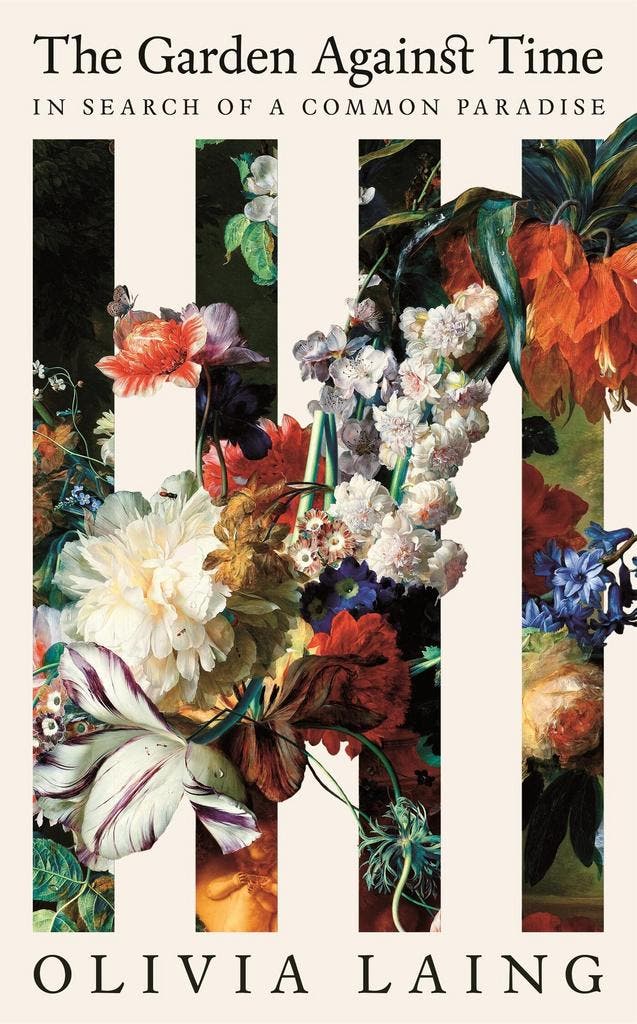 The garden against time 9781529066678 Olivia Laing, Livres, Langue | Anglais, Envoi