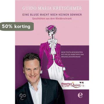 Eine Bluse macht noch keinen Sommer 9783841903266, Verzenden, Zo goed als nieuw, Guido Maria Kretschmer