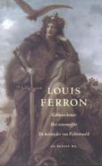Gekkenschemer ; Het stierenoffer ; De keisnijder van, Verzenden, Gelezen, Louis Ferron