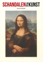 Schandalen in de kunst 9789462623415 Ruurd G. Mulder, Verzenden, Ruurd G. Mulder