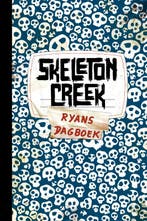 Ryans dagboek / Skeleton Creek 9789049923983 Patrick Carman, Verzenden, Patrick Carman