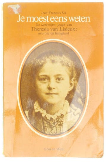 Je moest eens weten - De werkelijke jeugd van Theresia van, Boeken, Verzenden, Gelezen, Jean-Francois Six