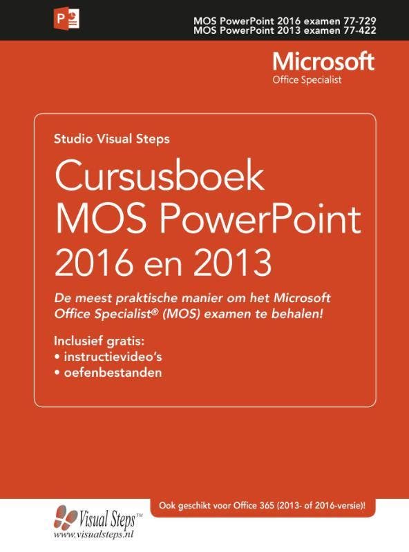 Cursusboek MOS PowerPoint 2016 en 2013 9789059056121, Boeken, Informatica en Computer, Zo goed als nieuw, Verzenden