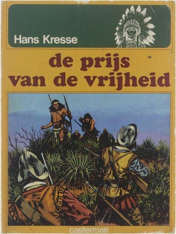 De prijs van de vrijheid / De Indianen-reeks / 8 Kresse, Verzenden, Kresse