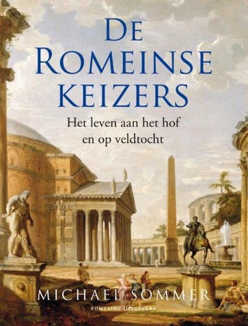 De Romeinse keizers 9789059563599 M. Sommer, Verzenden, M. Sommer