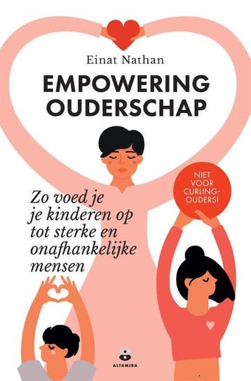Empowering ouderschap 9789401304924 Einat Nathan, Verzenden, Zo goed als nieuw, Einat Nathan