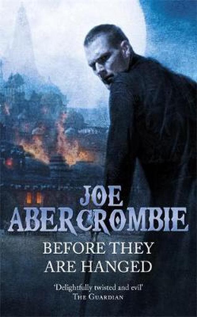 Before They Are Hanged 9780575091092 Joe Abercrombie, Livres, Langue | Anglais, Envoi
