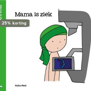 Mama is ziek / Regenboogreeks / 5 9789082585285 Aisha Meel, Boeken, Verzenden, Zo goed als nieuw, Aisha Meel