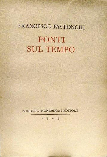 Pastonchi Francesco - Opere di Francesco Pastonchi tutte in, Antiek en Kunst