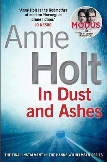 In Dust and Ashes 9781782398820 Anne Holt, Verzenden, Gelezen, Anne Holt