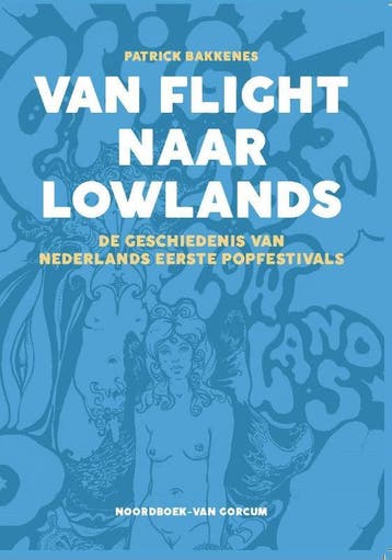 Van Flight Naar Lowlands | Patrick Bakkenes | Nieuw, Verzenden, Nieuw, Patrick Bakkenes