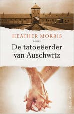 De tatoeëerder van Auschwitz / De tatoeëerder van Auschwitz, Boeken, Verzenden, Gelezen, Heather Morris