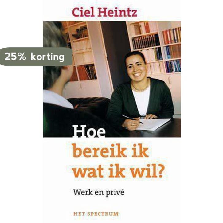 Hoe bereik ik wat ik wil ? 9789027473684 C. Heintz, Livres, Psychologie, Envoi