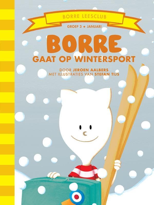 Borre gaat op wintersport / De Gestreepte Boekjes, Boeken, Kinderboeken | Kleuters, Zo goed als nieuw, Verzenden