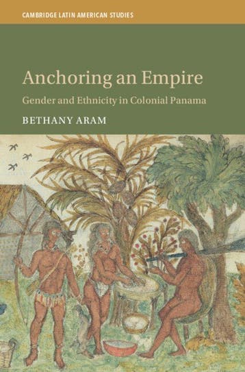 Cambridge Latin American Studies- Anchoring an Empire, Verzenden, Bethany Aram