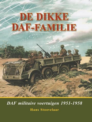 De dikke DAF-familie 9789060133354 Hans Stoovelaar, Verzenden, Hans Stoovelaar