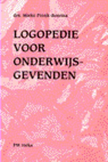 Logopedie voor onderwijsgevenden / PM-reeks 9789024412891, Boeken, Studieboeken en Cursussen, Verzenden, Gelezen, M. Pronk-Boerma
