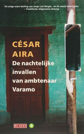 De nachtelijke invallen van ambtenaar Varamo 9789044510904, Verzenden, Gelezen, C. Aira