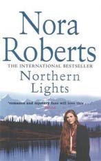Northern Lights 9780749935856 Nora Roberts, Verzenden, Gelezen, Nora Roberts