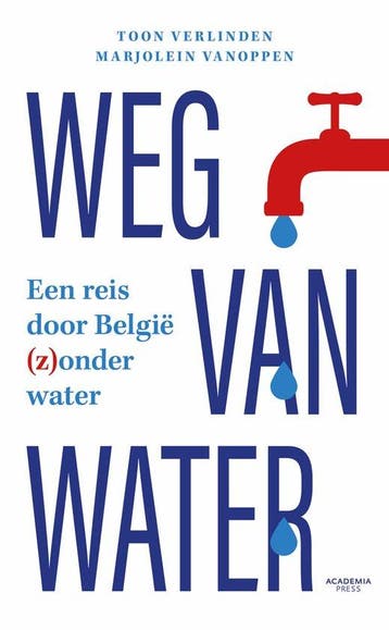 Weg van water 9789401475907 Toon Verlinden, Verzenden, Zo goed als nieuw, Toon Verlinden