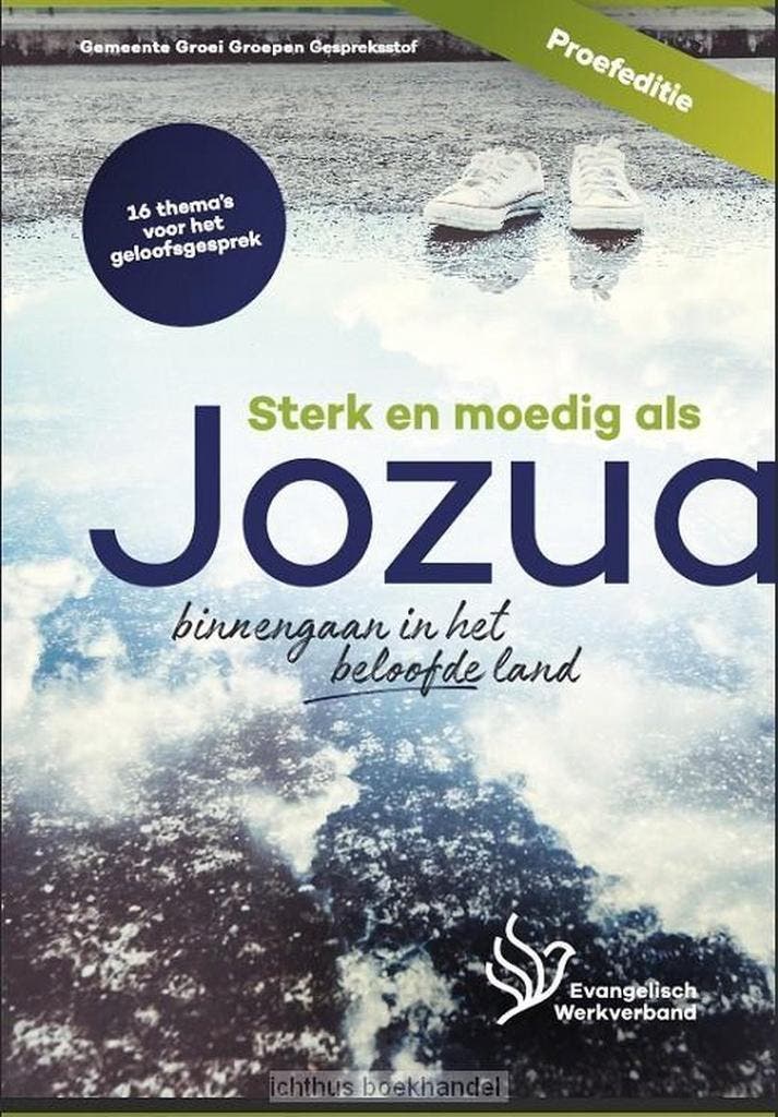 Sterk en moedig als Jozua / Gemeente Groeigroep-gespreksstof, Boeken, Godsdienst en Theologie, Gelezen, Verzenden