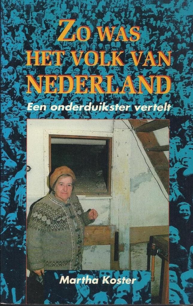 ZO WAS HET VOLK VAN NEDERLAND 9789024268337 MARTHA KOSTER, Boeken, Geschiedenis | Wereld, Gelezen, Verzenden