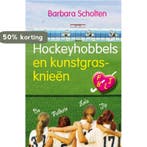 Hockeyhobbels en kunstgrasknieën / F J B L 9789021672120, Verzenden, Gelezen, Barbara Scholten
