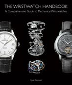 The wristwatch handbook 9781851498291 Ryan Schmidt, Verzenden, Zo goed als nieuw, Ryan Schmidt