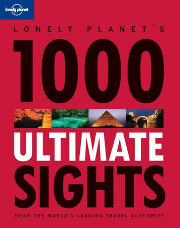 Lonely Planet 1000 Ultimate Sights 9781742202938, Verzenden, Lonely Planet
