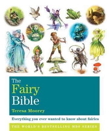 The Fairy Bible 9781841813134 Teresa Moorey, Verzenden, Zo goed als nieuw, Teresa Moorey