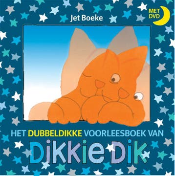 Het dubbeldikke voorleesboek van Dikkie Dik / Dikkie Dik, Boeken, Verzenden, Zo goed als nieuw, Jet Boeke