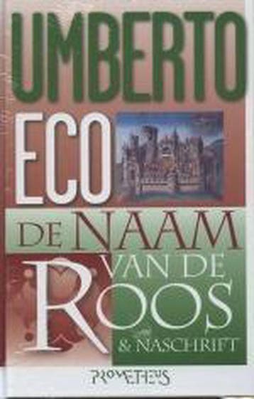 De naam van de roos en Naschrift 9789044605488 Umberto Eco, Verzenden, Gelezen, Umberto Eco