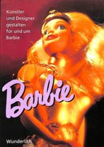 Barbie. Künstler und disigner gestalten für und um Barbie., Verzenden, Gelezen, Wunderlich