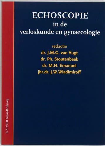 Echoscopie in de verloskunde en gynaecologie 9789035224186, Verzenden, Gelezen