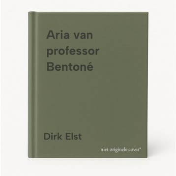 Aria van professor Bentoné 9789464070132 Dirk Elst, Livres, Verzenden, Dirk Elst