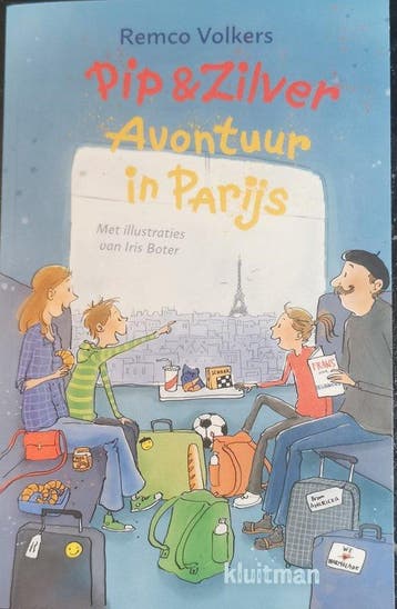 Pip & Zilver. Avontuur in Parijs 9789020658538 Remco Volkers, Boeken, Verzenden, Zo goed als nieuw, Remco Volkers