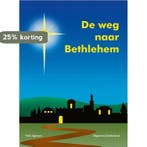 De weg naar Bethlehem 9789491826436 Felix Sperans, Verzenden, Gelezen, Felix Sperans