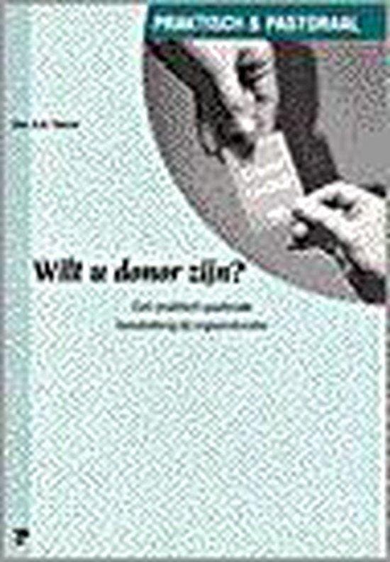 WILT U DONOR ZIJN 9789050308731 A.A. Teeuw, Livres, Livres Autre, Envoi