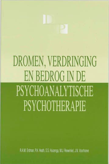 Dromen, verdringing en bedrog in de psychoanalytische, Boeken, Verzenden, Gelezen, R.A.M. Erdman