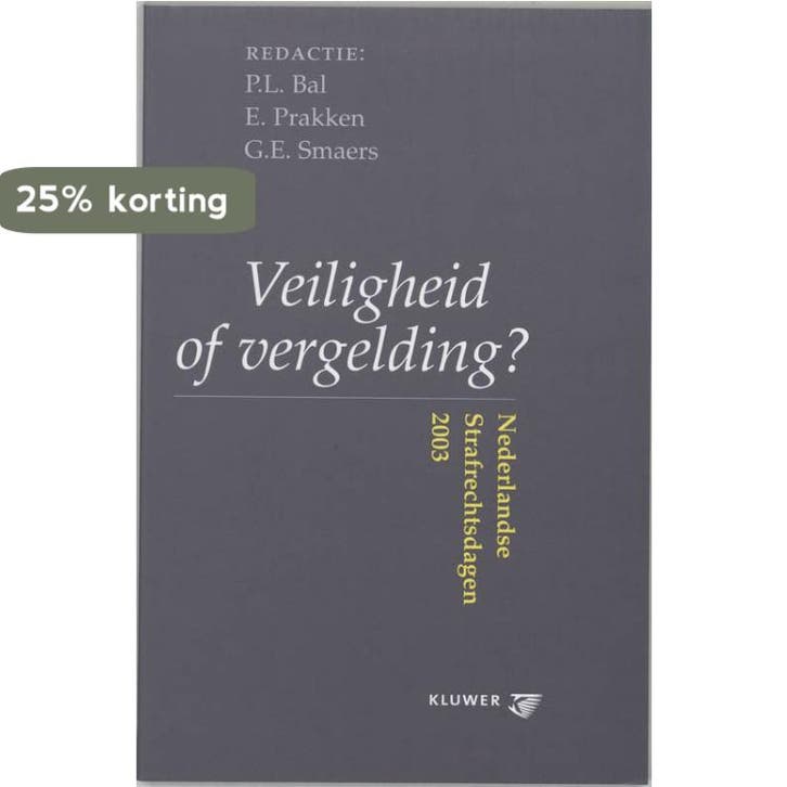 Veiligheid of vergelding ? 9789013011593 T. Prakken, Livres, Science, Envoi
