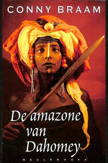 De amazone van Dahomey 9789029056021 Conny Braam, Verzenden, Conny Braam