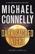 Dark Sacred Night 9780316484800 Michael Connelly, Verzenden, Michael Connelly